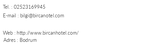 Bircan Hotel telefon numaraları, faks, e-mail, posta adresi ve iletişim bilgileri